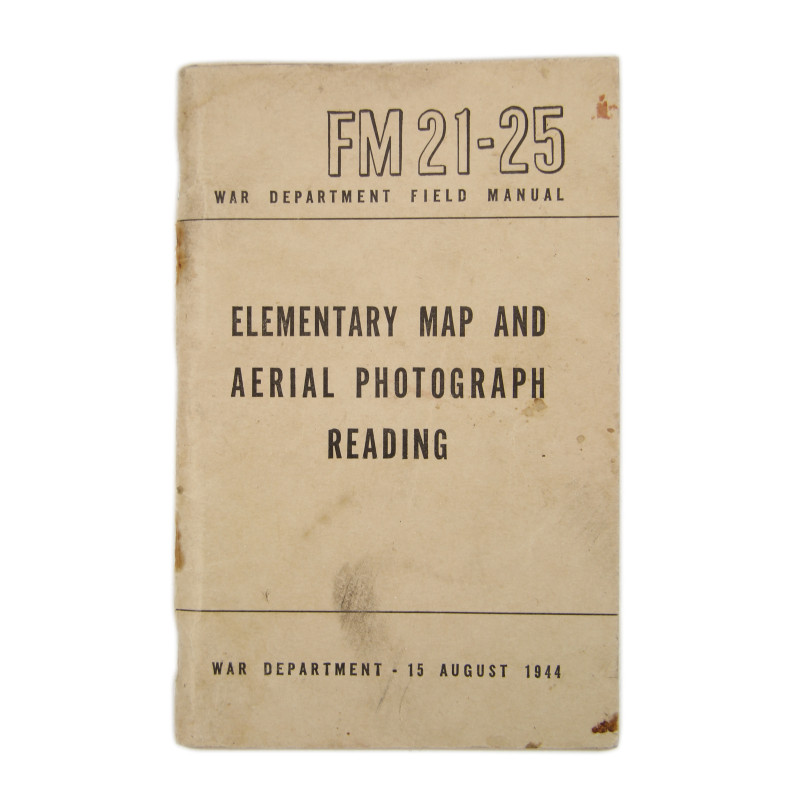 Manuel de campagne FM 21-25, Elementary Map and Aerial Photograph Reading, 1944