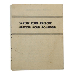 Brochure, Allied, Intended for French Civilians, Savoir pour prévoir - prévoir pour pourvoir