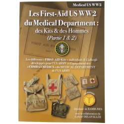 US WW2 First-Aids of the Medical Department: Kits & Men (Part 1 & 2)