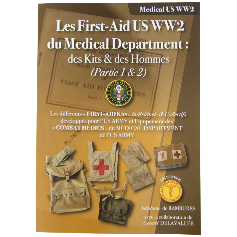 Les First-Aid US WW2 du Medical Department: des Kits et des Hommes ...