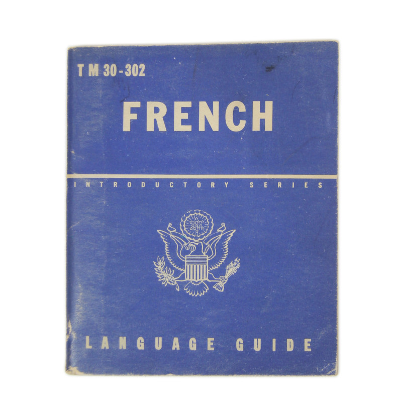 Booklet, French Language Guide, TM 30-302, 1943