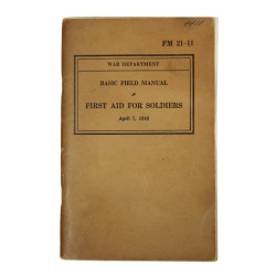 Manual, Field, FM 21-11, First Aid For Soldiers, 1943