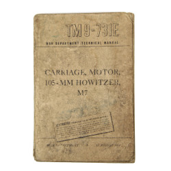 Manual, Technical, TM 9-731E, Carriage, Motor, 105-mm Howitzer, M7, 1944