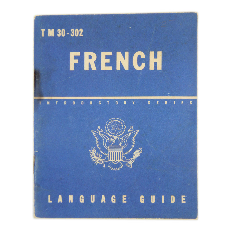 Booklet, French Language Guide, TM 30-302, 1944