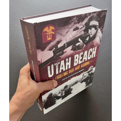 UTAH BEACH - Fighting Our Way Ashore - With the 2nd Naval Beach Battalion