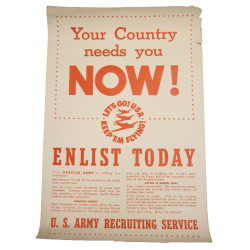 Poster, Your Country needs you now! Enlist Today, US Army Recruiting Service, 1941