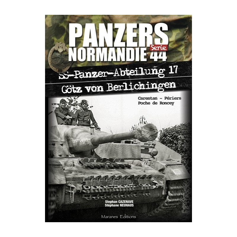 Book, PANZERS NORMANDIE 44 - SS-Panzer-Abteilung 17 "Götz von Berlichingen"