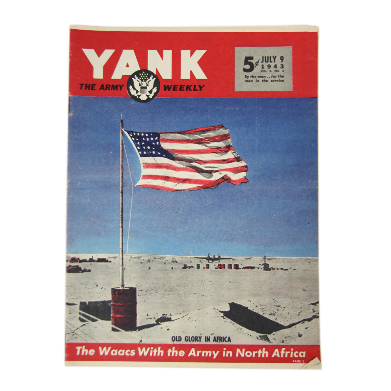 Magazine YANK, 9 juillet 1943, "Old Glory in Africa"