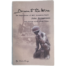 Livre, Down to the Wire - The Experiences of WWII Screaming Eagle John Primerano and stories along those lines...