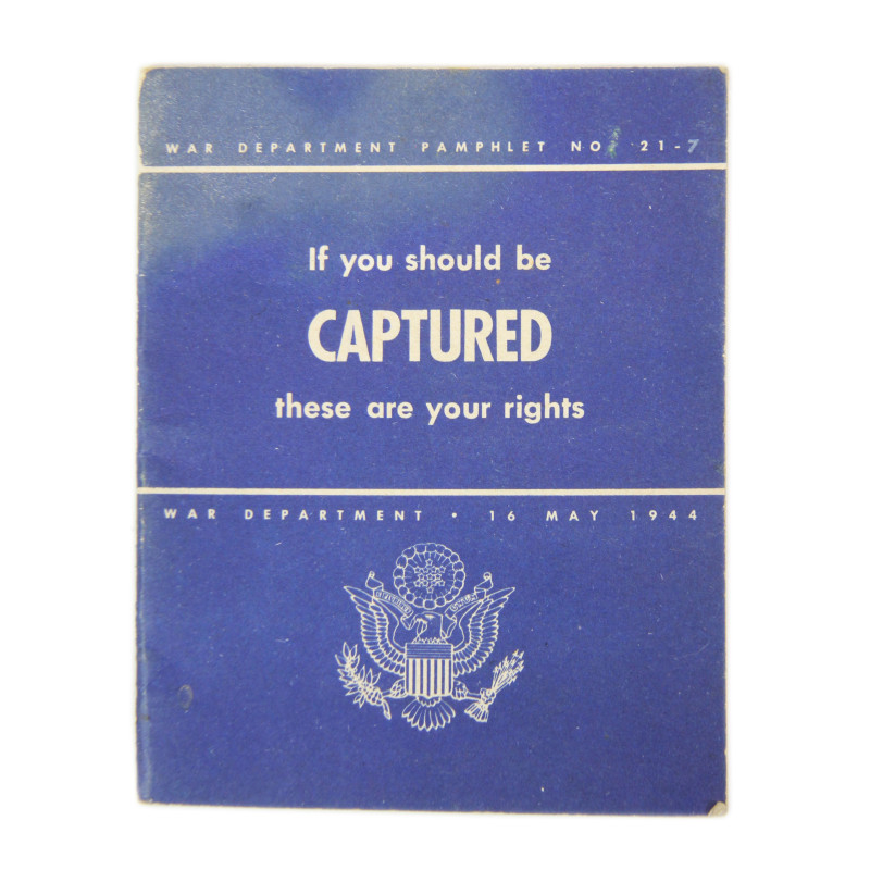 Pamphlet, If you should be captured, these are your rights, War Department, May 16, 1944