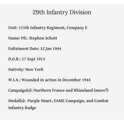 Grouping, Pfc. Stephen Schott, Co. E, 115th Inf. Regt., 29th Infantry Division, WIA, ETO