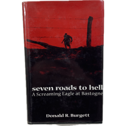 Book, Seven Roads to Hell A Screaming Eagle at Bastogne