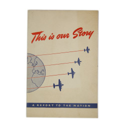 Booklet, Historical, This is our story, a report to the nation, 1942, Douglas Aircraft Co., Inc.