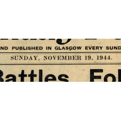 Newspaper, British, The Sunday Post, November 19, 1944, 'Bitter Battles Follow British Secret Thrust'