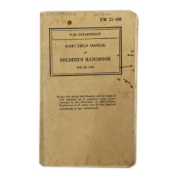 Manuel de campagne, FM 21-100, Soldier's Handbook, 1941, Sgt. Chester Czyz, 306th Inf. Regt., 77th Infantry Division, PTO