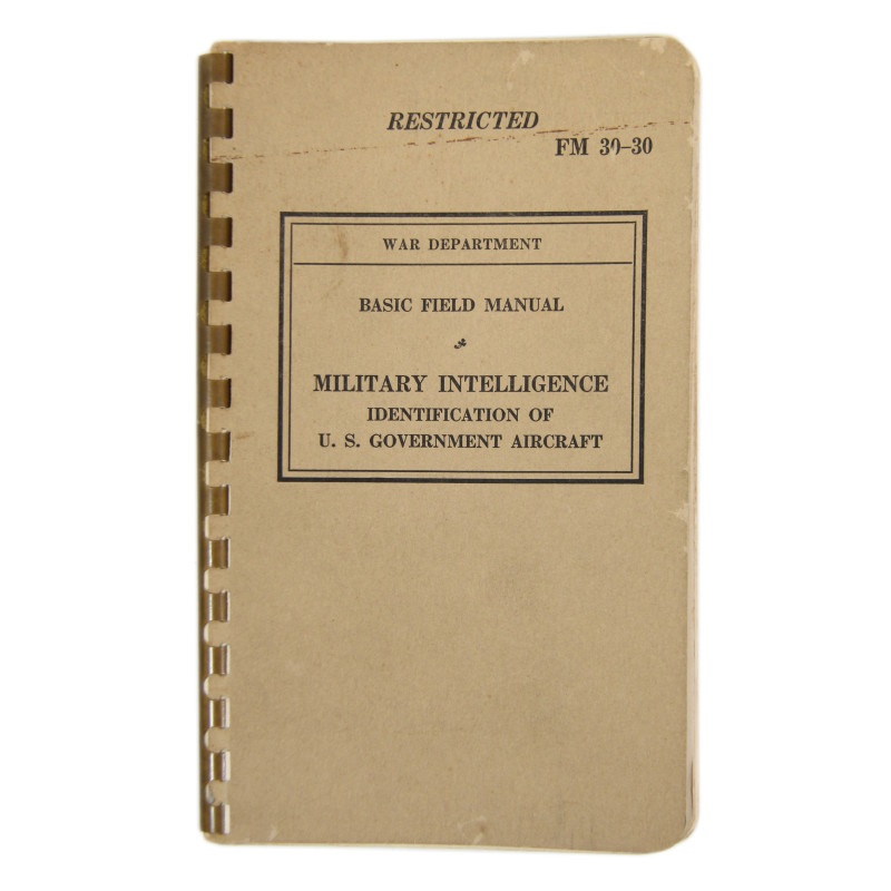 Manual, Field, Basic, FM 30-30, Military Intelligence, Identification of U.S. Government Aircraft, 1940