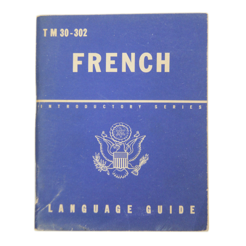 Booklet, French Language Guide, TM 30-302, 1943