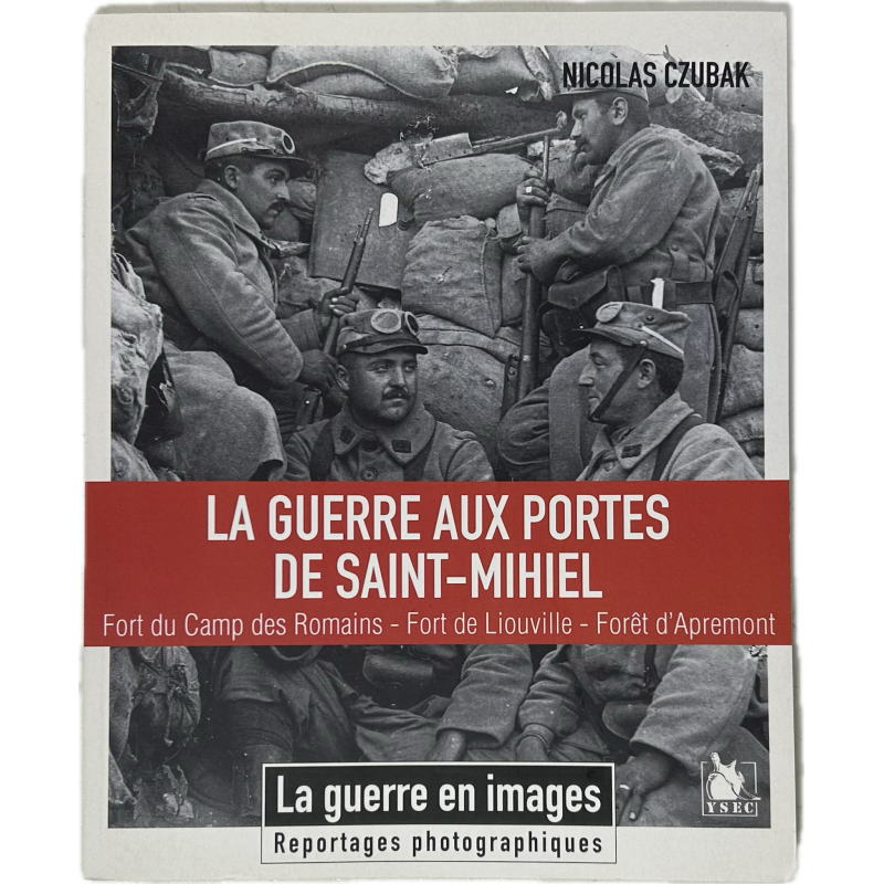 Book, La Guerre Aux Portes De Saint-Mihiel