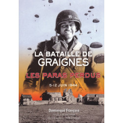 La Bataille de Graignes - Les Paras perdus